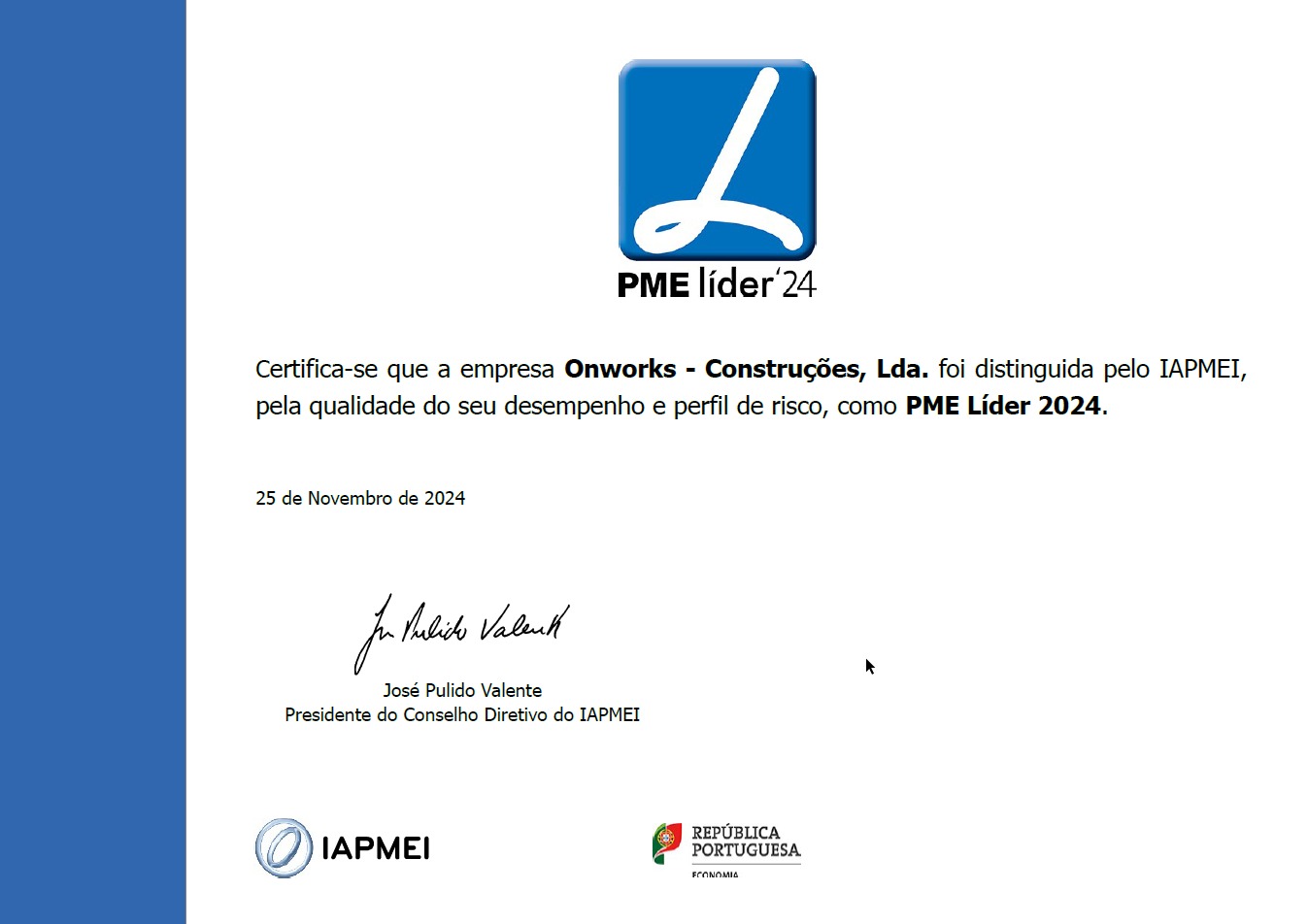 PME Líder 2024 — distinção pelo desempenho da empresa.